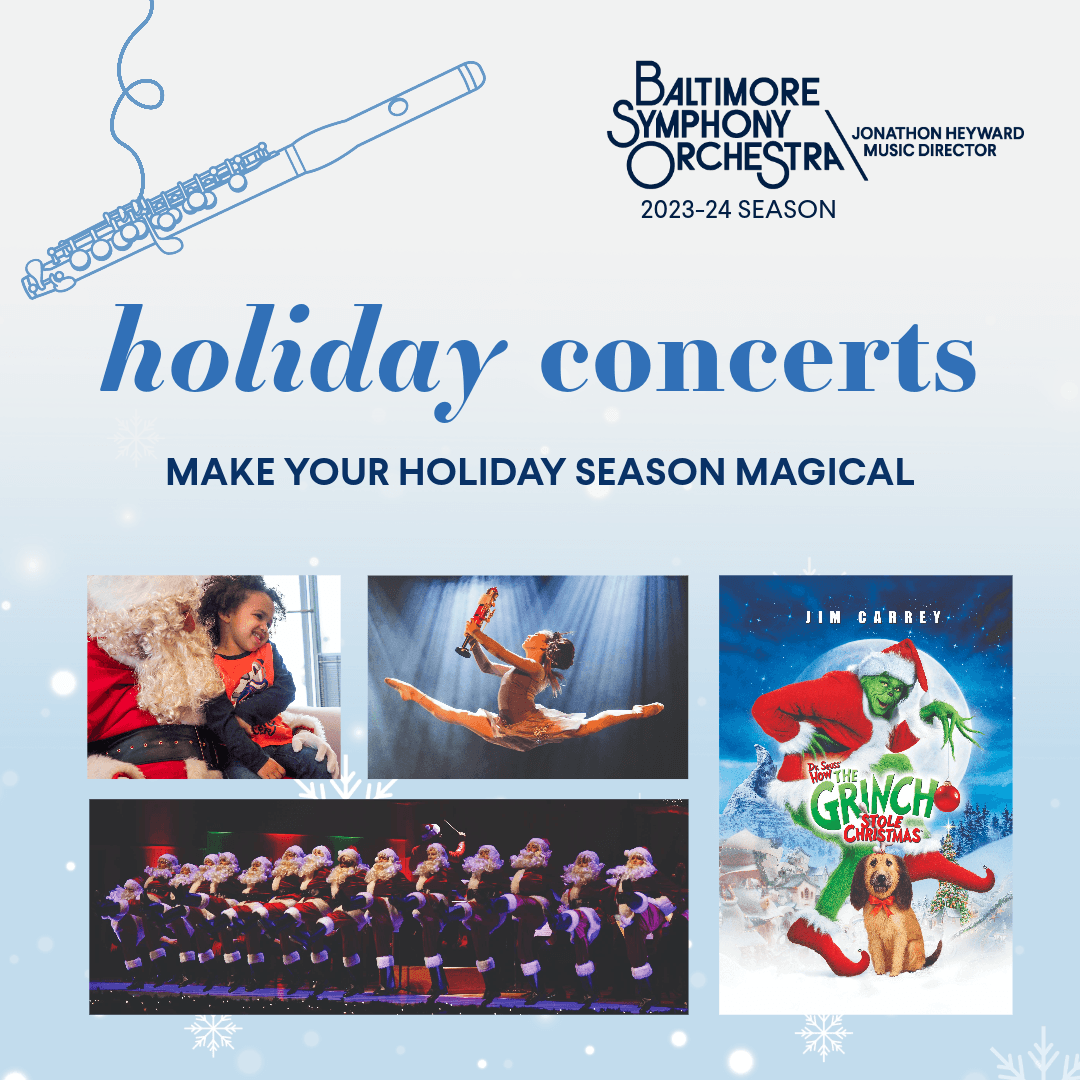 Featured image for “Baltimore Symphony Orchestra Brings the Holiday Magic to the Meyerhoff and Strathmore Stages”